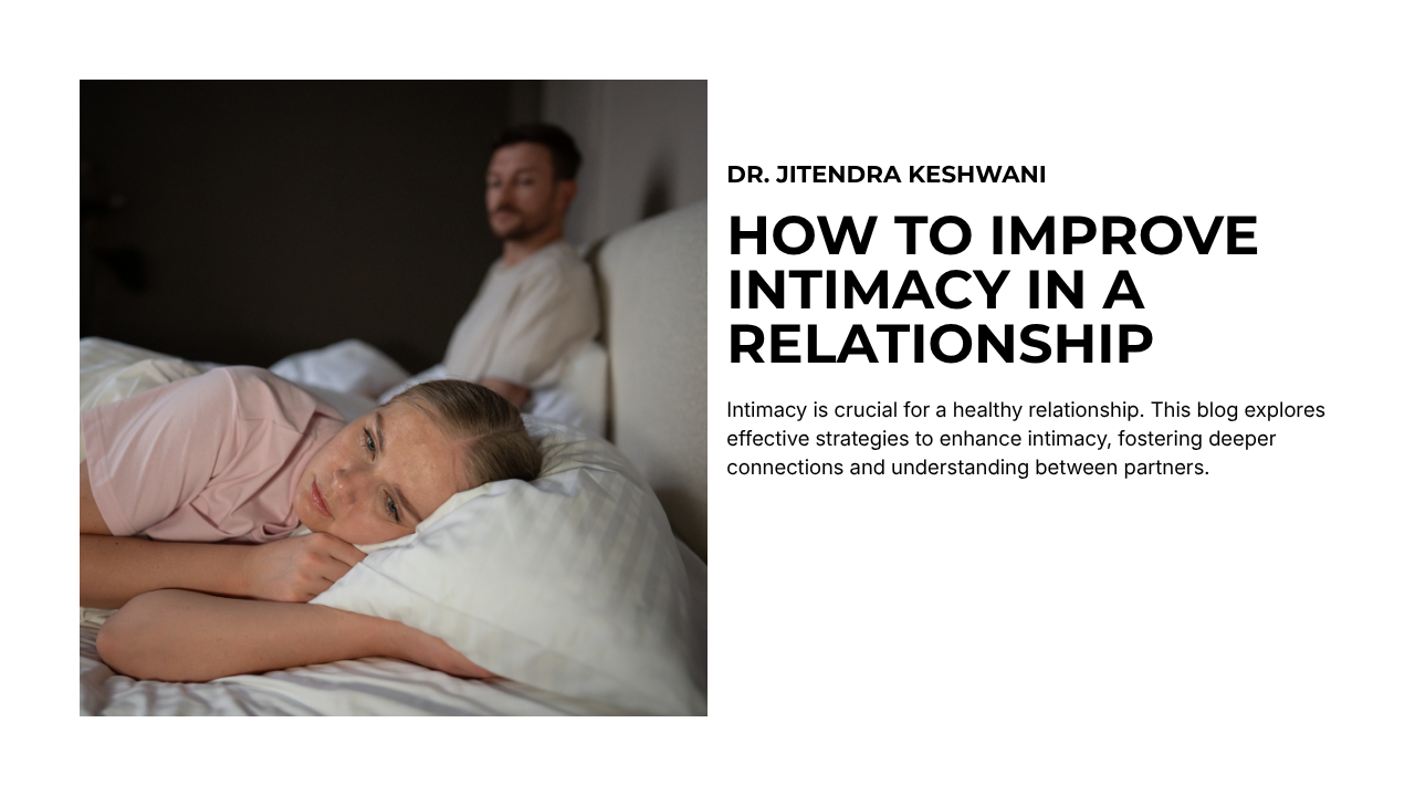How to Improve Intimacy in a Relationship