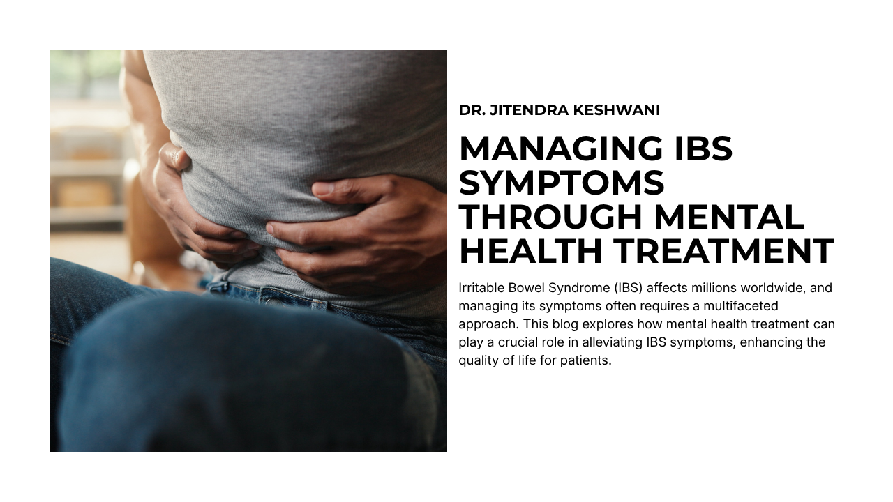 Managing IBS Symptoms Through Mental Health Treatment